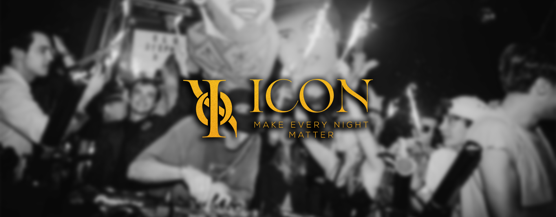 ICON Madrid nightclub banner featuring the gold logo and slogan "Make Every Night Matter" over a blurred crowd of partygoers.